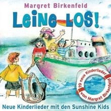 Leine los von - los!, sunshine